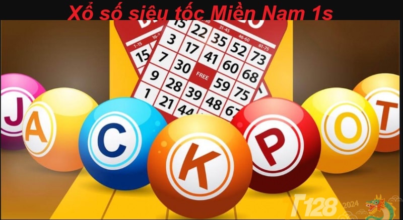 Xổ số siêu tốc Miền Nam 1s